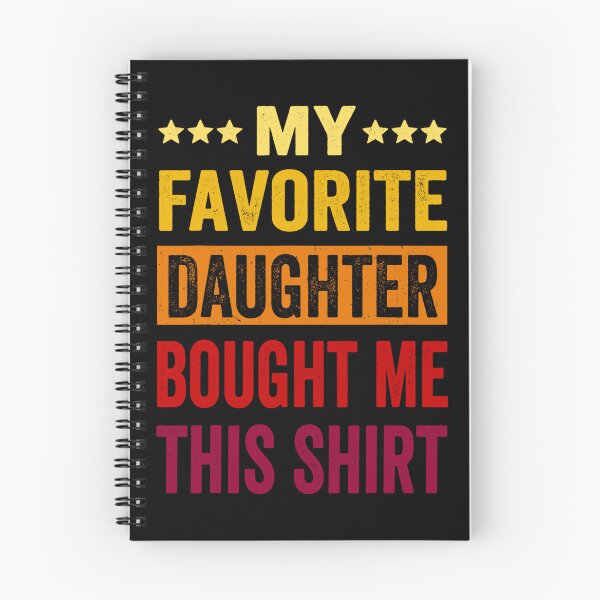 Item preview, Vintage My Favorite Daughter Bought Me This Shirt designed and sold by stanton88.