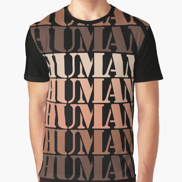 We are all human Graphic T-Shirt
