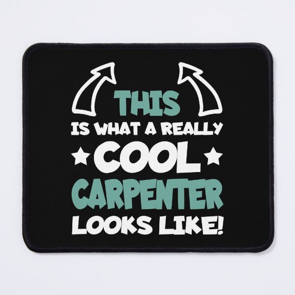 Item preview, This Is What A Really Cool Carpenter Looks Like designed and sold by ujgbnx.