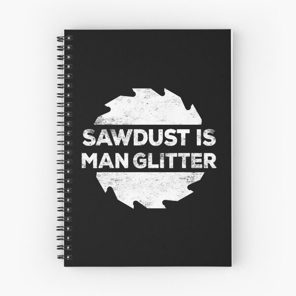 Item preview, Sawdust Is Man Glitter Woodworking Father's Day designed and sold by ujgbnx.