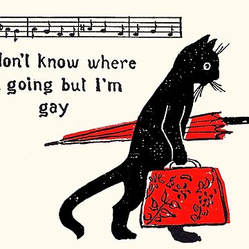 Artwork thumbnail, "I don't know where I'm going but I'm gay" cat meme by LawTurley