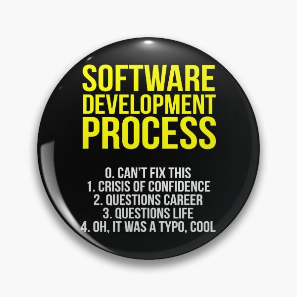 Item preview, Sofware Development Process Funny Technology designed and sold by JuxNdx.