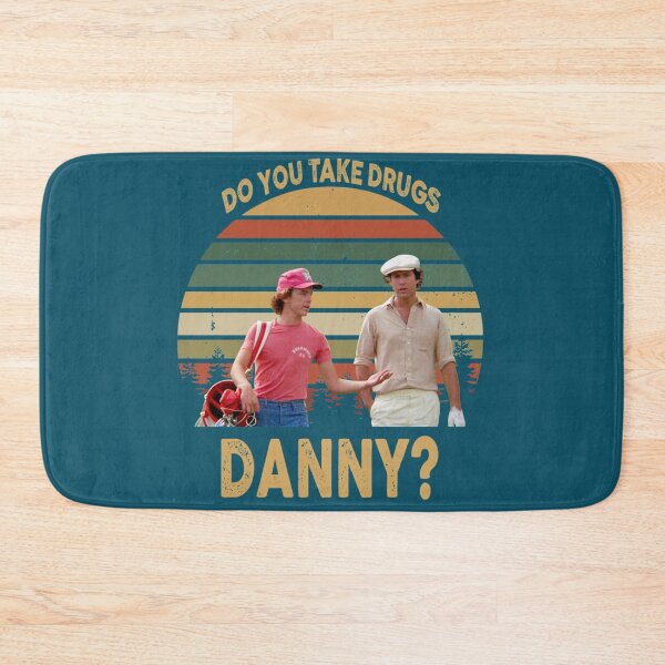 Item preview, Do You Take Drugs Danny Vintage T Shirt Caddyshack Lovers Basic Novelty Tees Graphics Customize designed and sold by LegendaryWall.