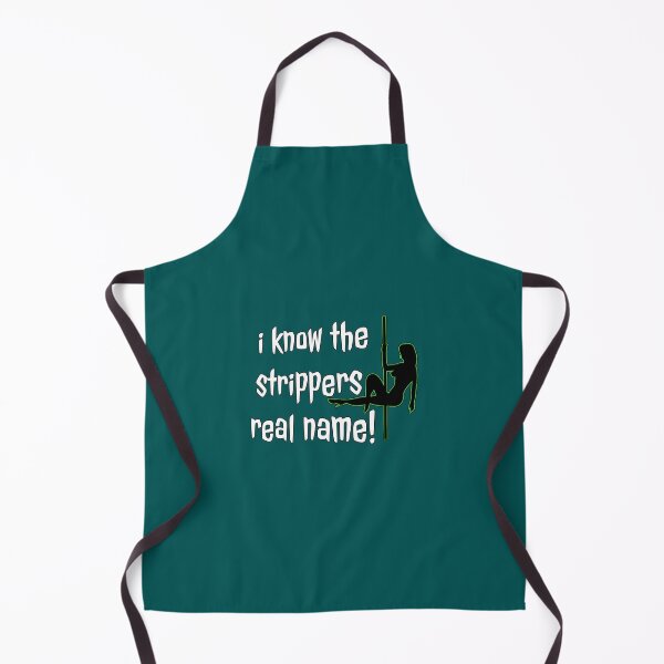 Item preview, I Know The Stripper_s Real Name!   designed and sold by JamesrDattilo.