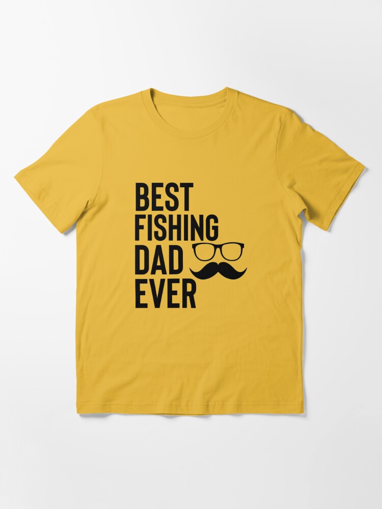 Best Dad Ever Shirt, Fishing Bobber, by DAM Creative, Essential T