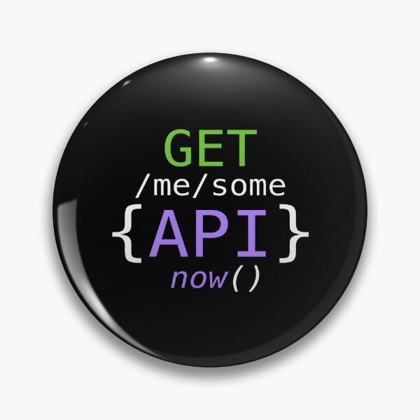 Item preview, Get Me Some APIs Now Funny Programmer Technology designed and sold by JuxNdx.
