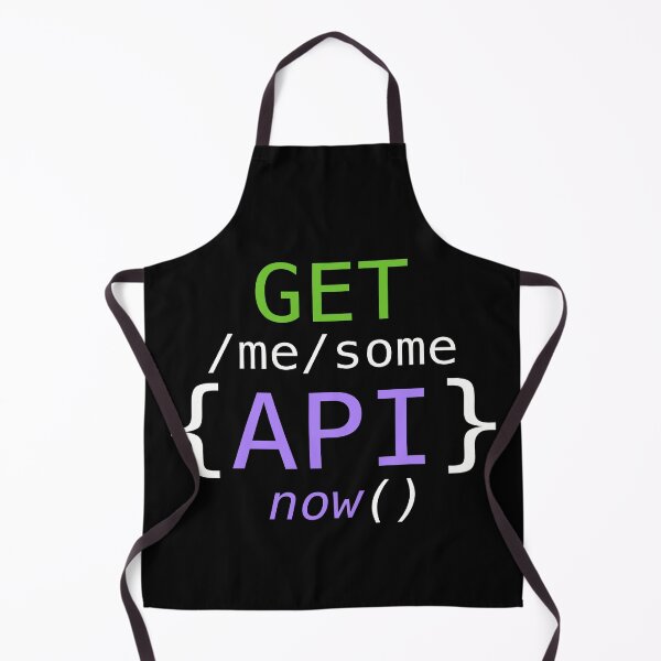 Item preview, Get Me Some APIs Now Funny Programmer Technology designed and sold by JuxNdx.