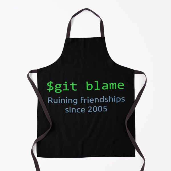 Item preview, Git Blame Ruining Friendships Since 2005 designed and sold by JuxNdx.
