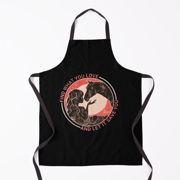 Item preview, HORSE FIND WHAT YOU LOVE AND LET IT SAVE YOU designed and sold by IowanOutfitter.