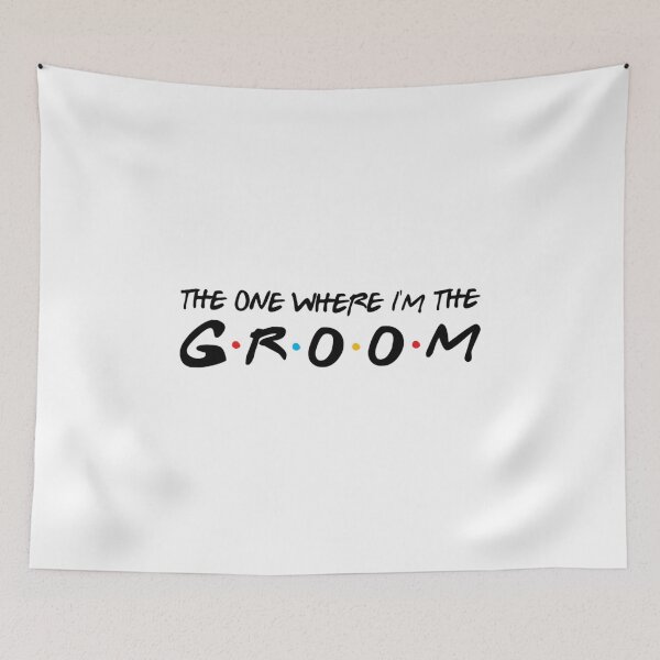 Item preview, The One Where I_m The Groom   designed and sold by JamesrDattilo.