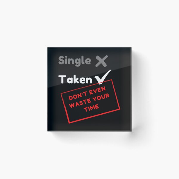Item preview, Ultimate Dating Help - Taken Long  designed and sold by JamesrDattilo.
