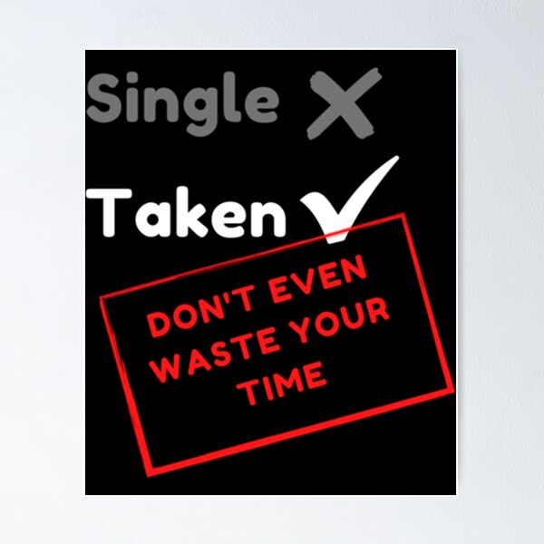 Item preview, Ultimate Dating Help - Taken Long  designed and sold by JamesrDattilo.