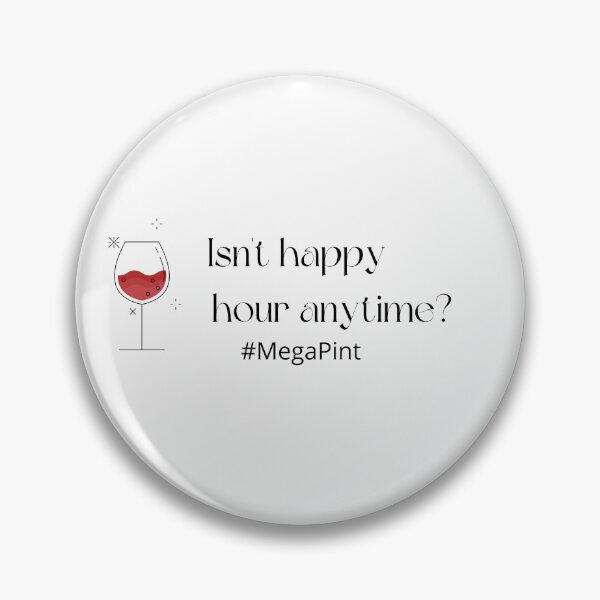 Item preview, Isn't happy hour anytime? A Mega Pint of Wine designed and sold by Braumies.
