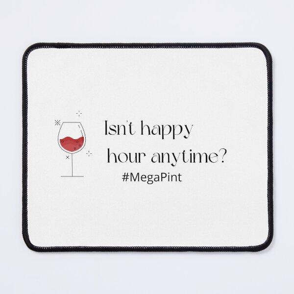 Item preview, Isn't happy hour anytime? A Mega Pint of Wine designed and sold by Braumies.