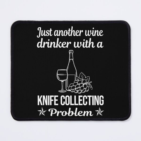 Item preview, Wine Drinker Knife Collecting designed and sold by zuehloxerxk.