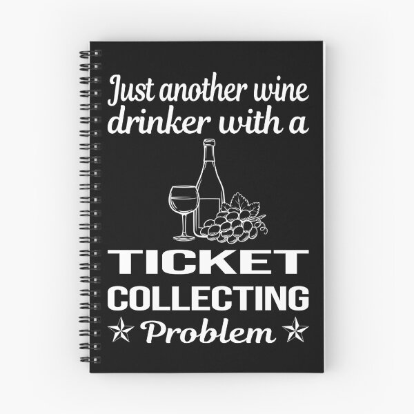 Item preview, Wine Drinker Ticket Collecting Tickets designed and sold by zuehloxerxk.