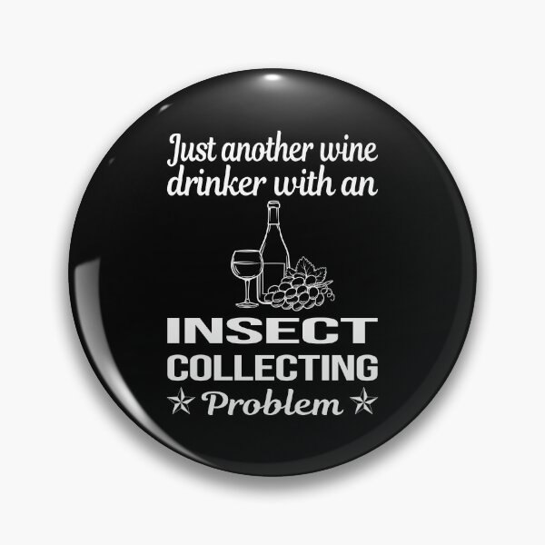 Item preview, Wine Drinker Insect Collecting designed and sold by zuehloxerxk.