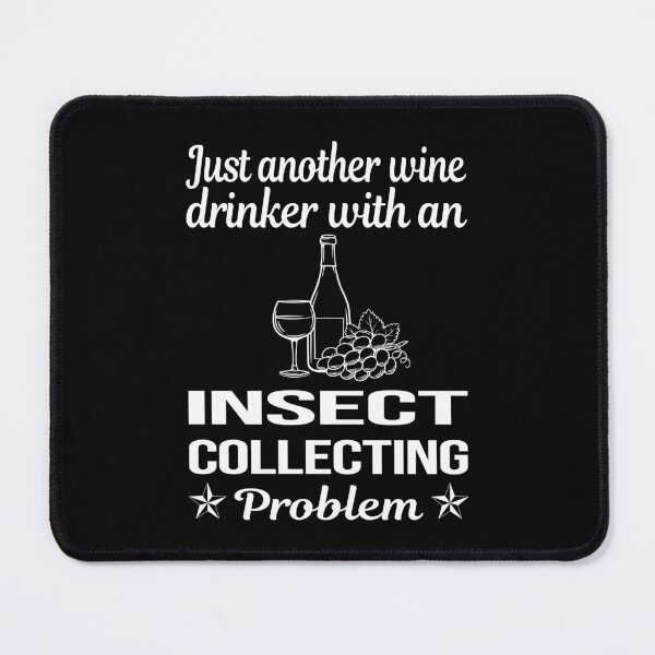 Item preview, Wine Drinker Insect Collecting designed and sold by zuehloxerxk.