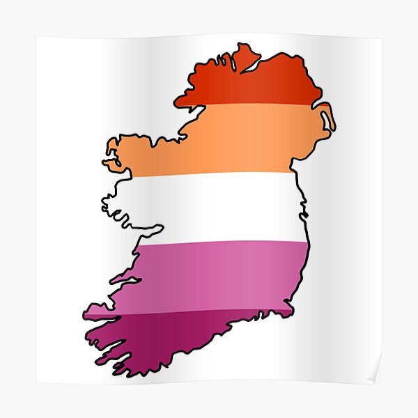 Ireland Outline Lesbian Pride Flag Poster For Sale By Uni Que Designs Redbubble 5743