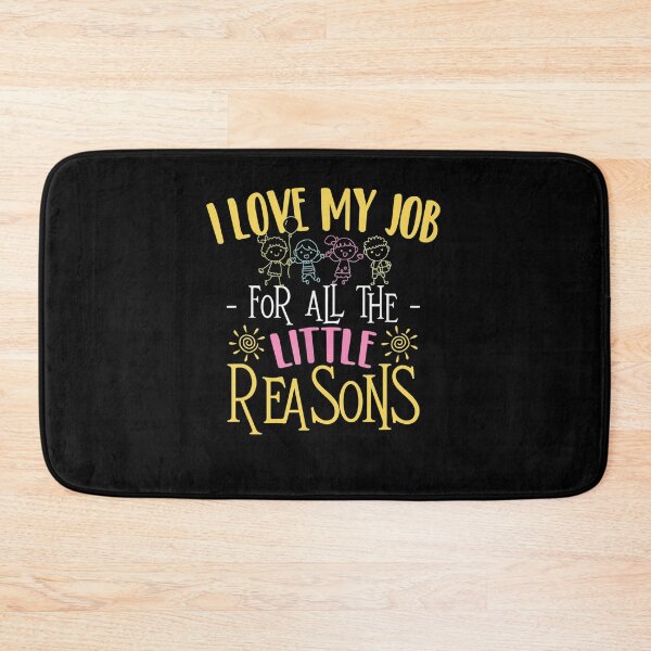 Item preview, I Love My Job For All The Little Reasons - Daycare Provider  designed and sold by AdonisShop.