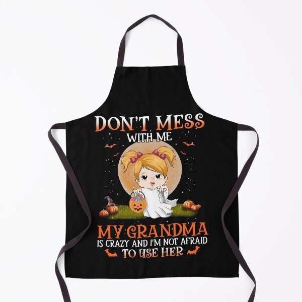 Item preview, Don't Mess With Me My Grandma Is Crazy Halloween Costume designed and sold by PeterGignac.