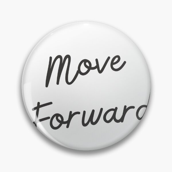 Item preview, Move Forward - Motivational Short Quotes designed and sold by rajasekhark.