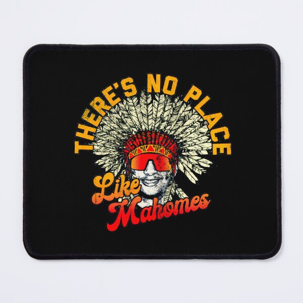 Item preview, No Place Like Mahomes - Patrick Mahomes Kansas City Chiefs Inspired designed and sold by DasDirkDesign.