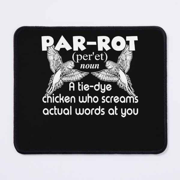 Item preview, Parrot A Tie-dye Chicken Who Screams Actual Words At You designed and sold by UnknownArtistt.