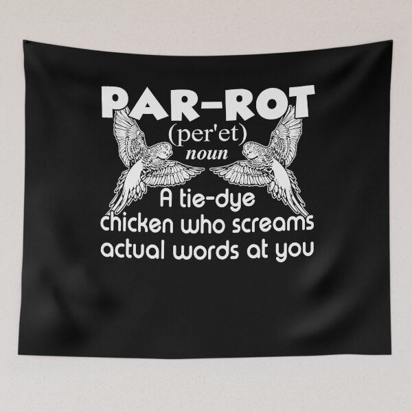 Item preview, Parrot A Tie-dye Chicken Who Screams Actual Words At You designed and sold by UnknownArtistt.