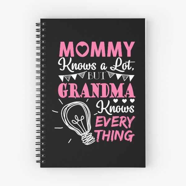 Item preview, Mommy Knows A Lot Grandma Knows Everything designed and sold by ktmaem.