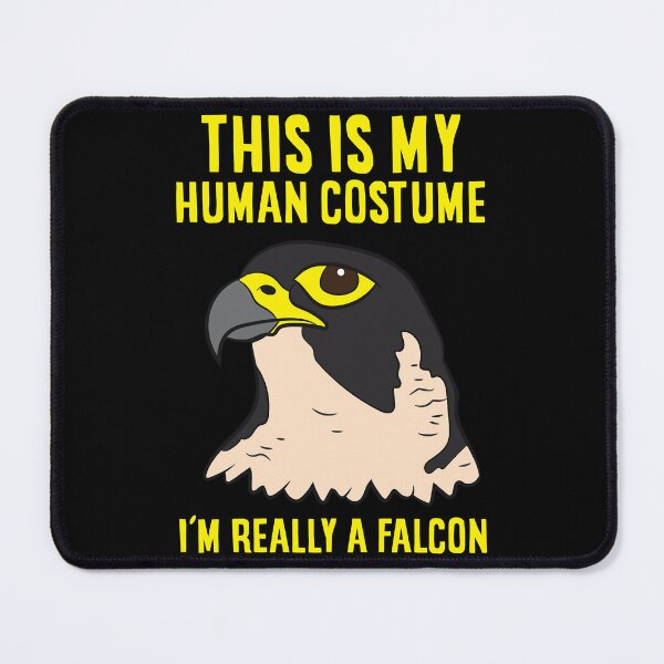 Item preview, This Is My Human Costume I'm Really A Falcon Bird designed and sold by peku32tis.
