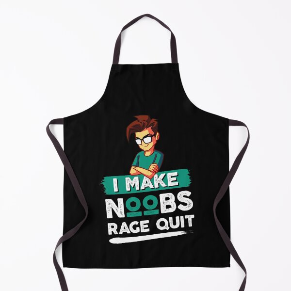 Item preview, I make Noobs Rage Quit designed and sold by Sstyler.