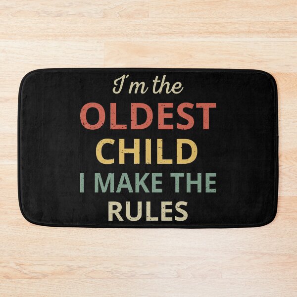 Item preview, Matching Siblings - Oldest Child I Make The Rules III designed and sold by Lemon Pepper.