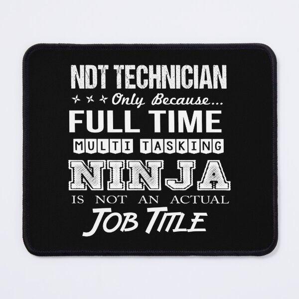 Item preview, Ndt Technician T Shirt - Multitasking Ninja Job Gift Item Tee designed and sold by watkinsmat.
