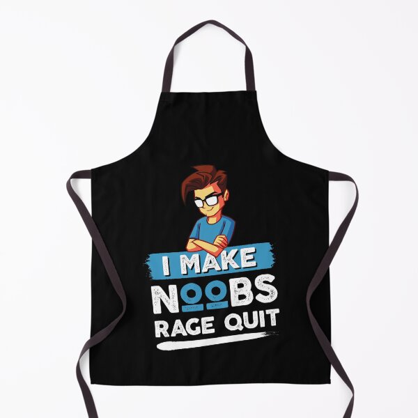 Item preview, I make Noobs Rage Quit designed and sold by Sstyler.