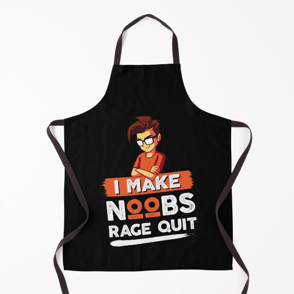 Item preview, I make Noobs Rage Quit designed and sold by Sstyler.