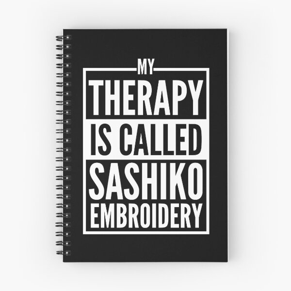 Item preview, My Therapy Is Called Sashiko Embroidery designed and sold by JackCurtis1991.
