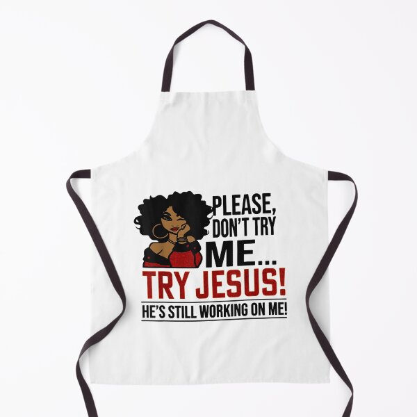 Item preview, Black Queen Afro Lady Shirt Please Dont Try Me Try Jesus designed and sold by Squirrelsx.