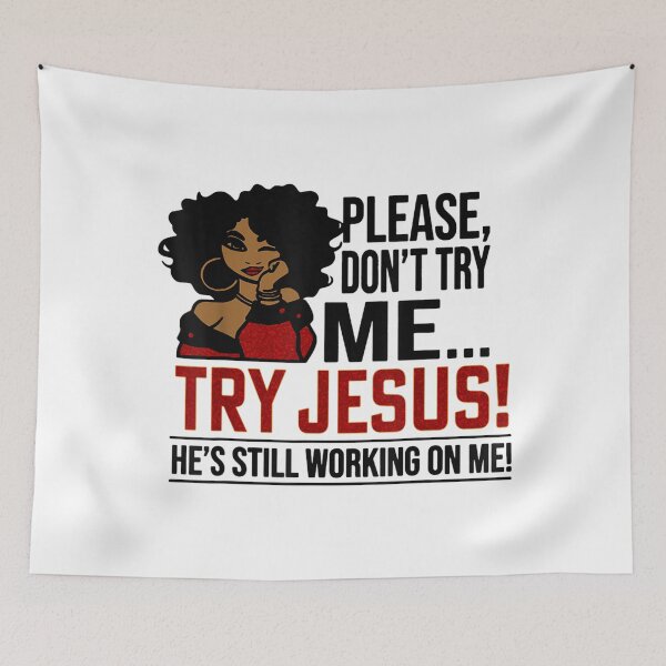 Item preview, Black Queen Afro Lady Shirt Please Dont Try Me Try Jesus designed and sold by Squirrelsx.
