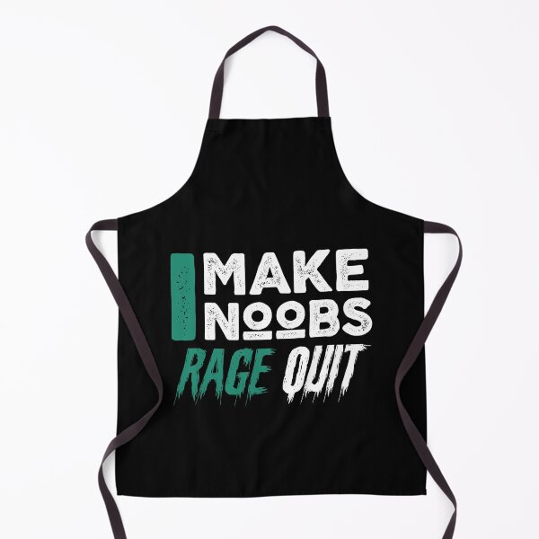 Item preview, I make Noobs Rage Quit designed and sold by Sstyler.