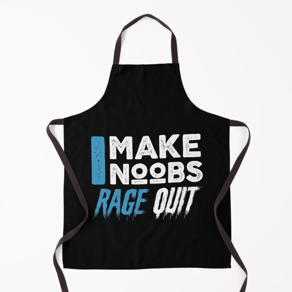 Item preview, I make Noobs Rage Quit designed and sold by Sstyler.
