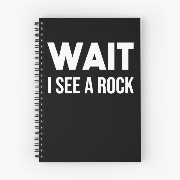 Item preview, WAIT I SEE A ROCK - Funny Geologist and Mineral Collector T-shirt designed and sold by NewDayDesigns.