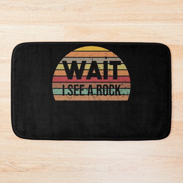 Item preview, WAIT I SEE A ROCK - Funny Geologist and Mineral Collector T-shirt designed and sold by NewDayDesigns.