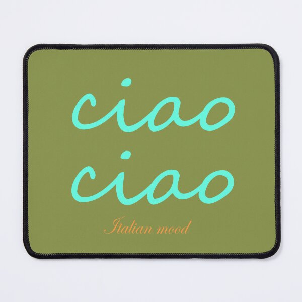 Item preview, ciao ciao - italian expression designed and sold by alphaville.