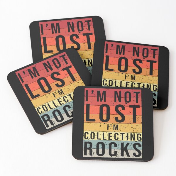 Item preview, I'm  Not Lost I'm Collecting Rocks -  Mineral Gems and Crystal Rock Collector  designed and sold by NewDayDesigns.