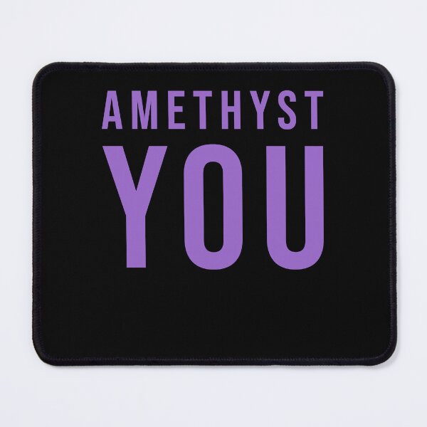 Item preview, AMETHYST YOU Funny Geologist Quote `| Mineral Gems and Crystal Rock Collector  designed and sold by NewDayDesigns.