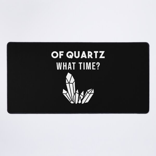 Item preview, Of Quartz funny Geologist Quote -  Mineral Gems and Crystal Rock Collector  designed and sold by NewDayDesigns.