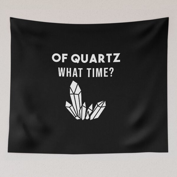 Item preview, Of Quartz funny Geologist Quote -  Mineral Gems and Crystal Rock Collector  designed and sold by NewDayDesigns.