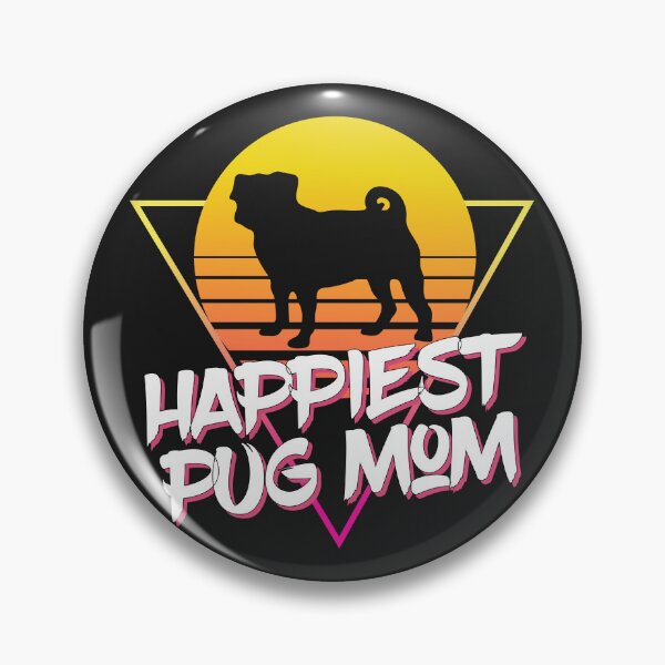 Item preview, Happiest Pug Mom Ever designed and sold by Pugstuff.