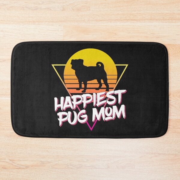 Item preview, Happiest Pug Mom Ever designed and sold by Pugstuff.